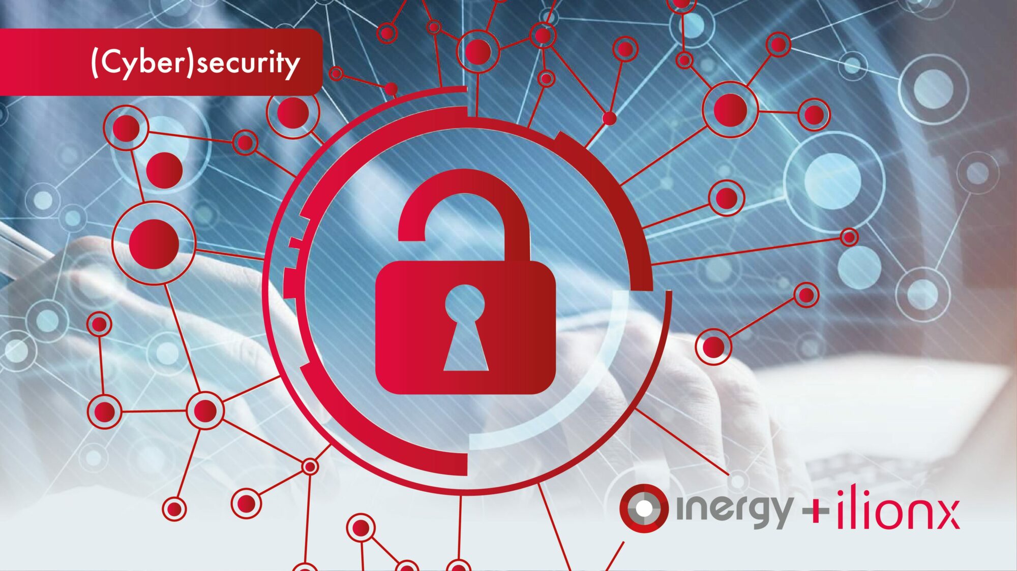Webinar Cybersecurity en LIAS ISMS in samenwerking met ilionx